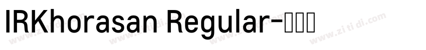 IRKhorasan Regular字体转换